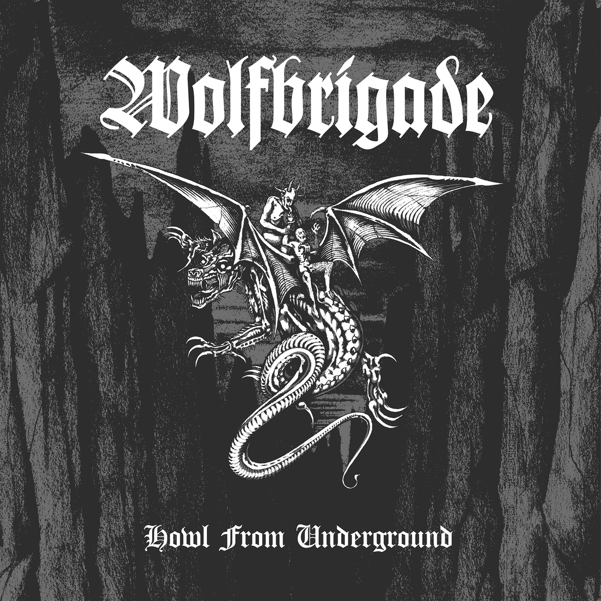 Wolfbrigade (Howl From Underground) CD