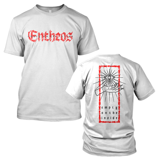 Entheos (Empty on the Inside White) T-Shirt